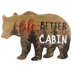 Bear Life Is Better At The Cabin Rustic Wall Art